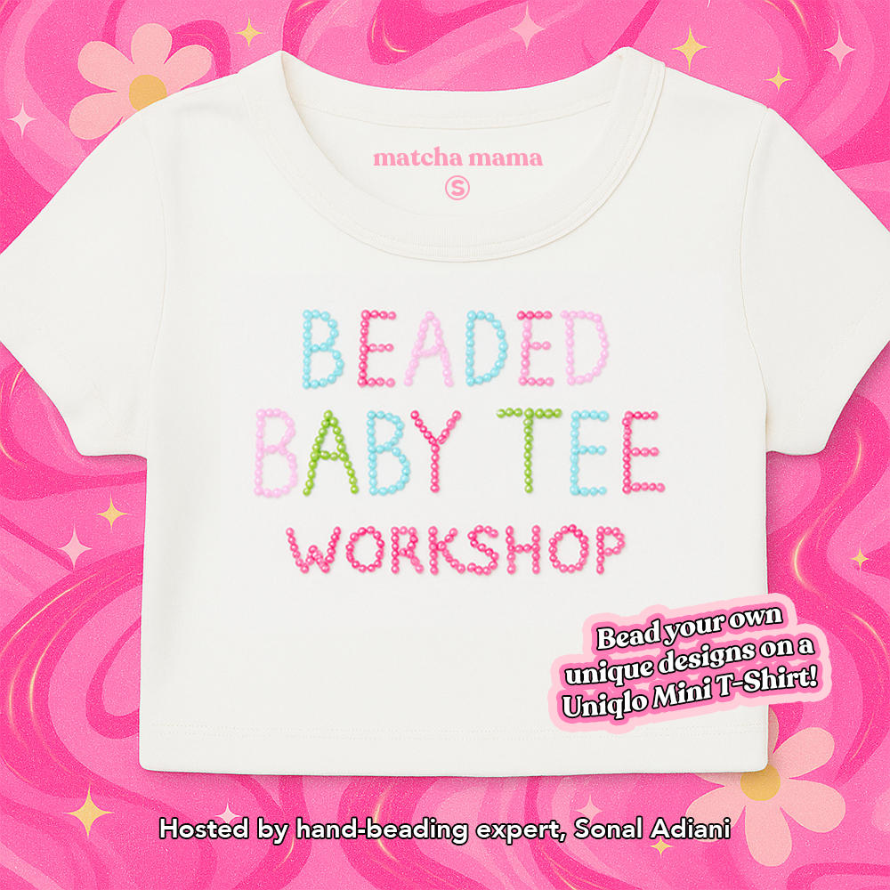 Beaded Baby Tee Workshop | August 10, 2025